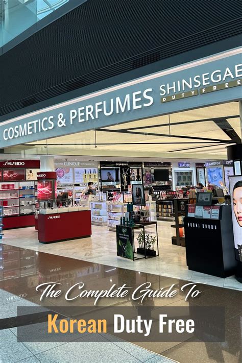 The Complete Guide to Korean Duty Free .